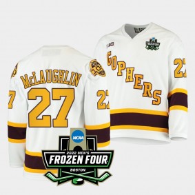 Blake McLaughlin Minnesota Golden Gophers 2022 Frozen Four White Hockey Jersey 27